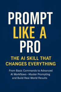 Prompt Like a Pro